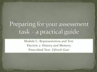 Preparing for your assessment task – a practical guide