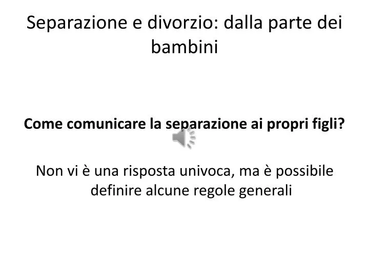 separazione e divorzio dalla parte dei bambini