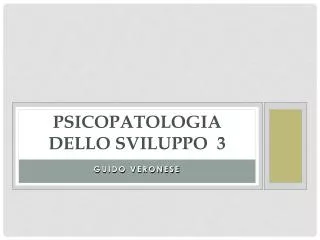 psicopatologia dello sviluppo 3