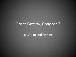 Great Gatsby, Chapter 7