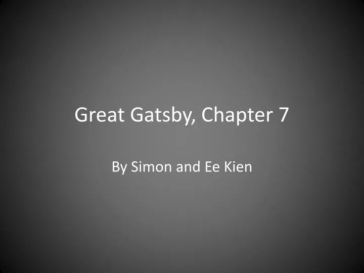 great gatsby chapter 7