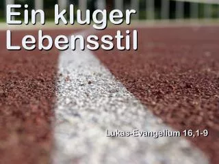 ein kluger lebensstil