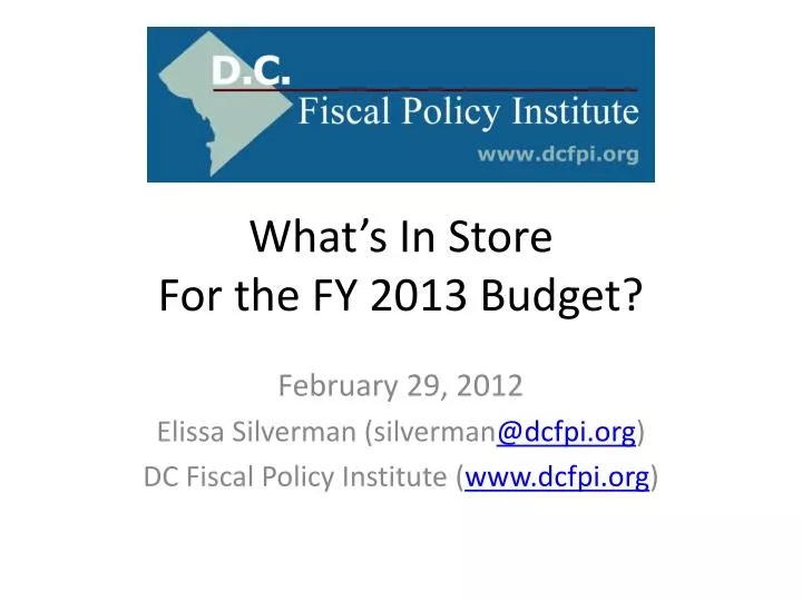 what s in store for the fy 2013 budget