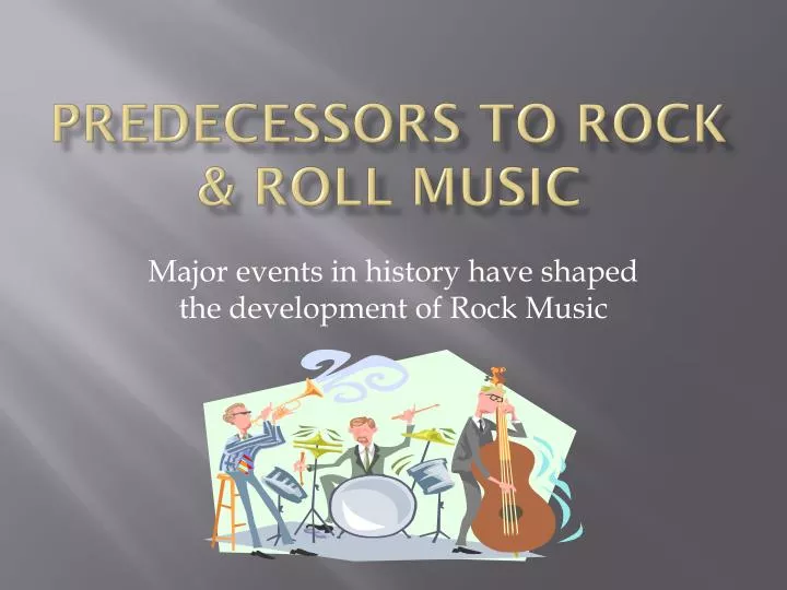 predecessors to rock roll music