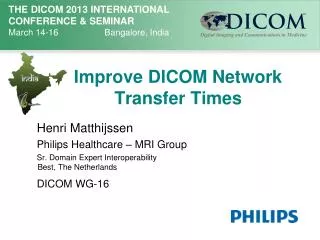 Improve DICOM Network Transfer Times