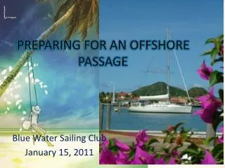 PREPARING FOR AN OFFSHORE PASSAGE