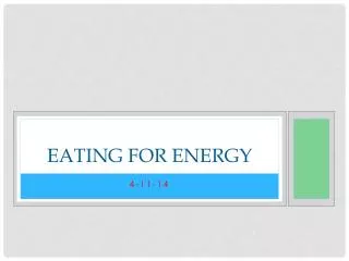 Eating for Energy