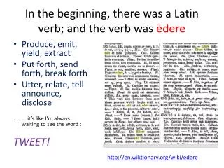In the beginning, there was a Latin verb; and the verb was ?dere
