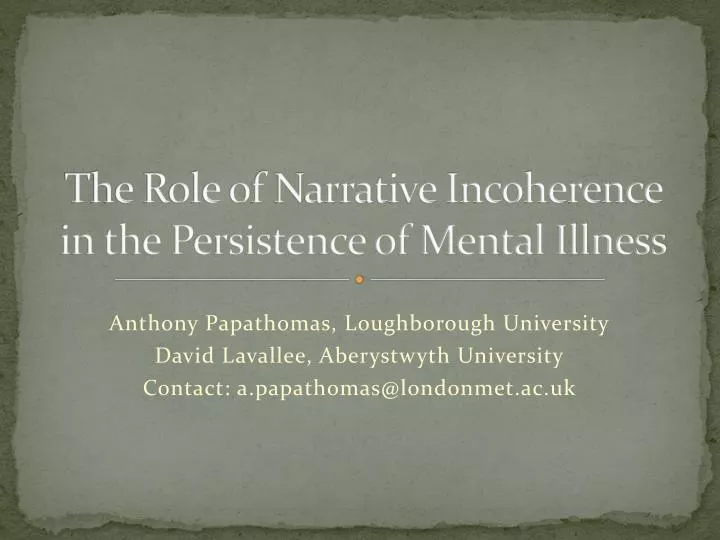the role of narrative incoherence in the persistence of mental illness
