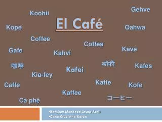 El Café