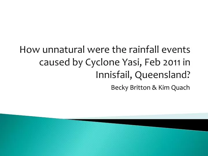 how unnatural were the rainfall events caused by cyclone yasi feb 2011 in innisfail queensland