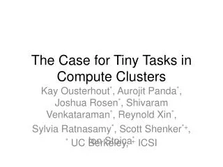 The Case for Tiny Tasks in Compute Clusters