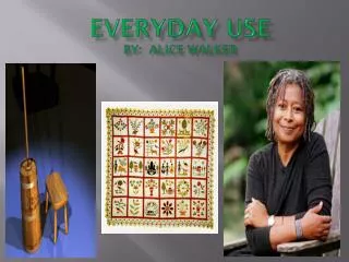 everyday use by alice walker