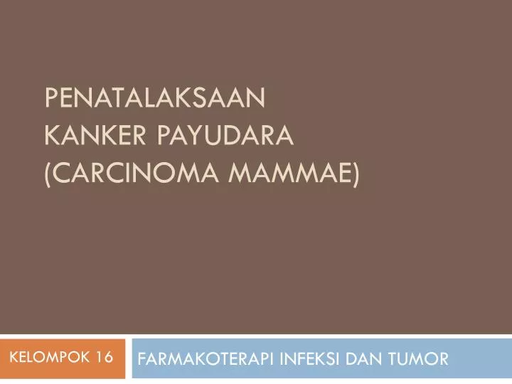 penatalaksaan kanker payudara carcinoma mammae