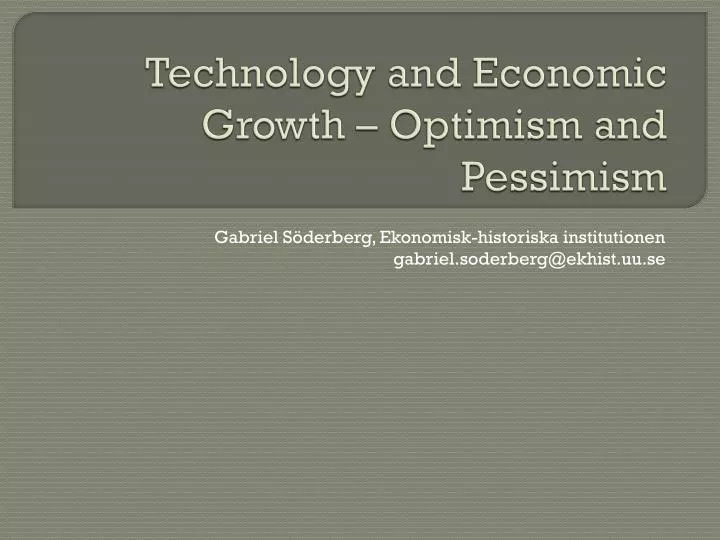technology and economic growth optimism and pessimism