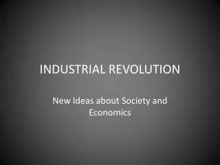 INDUSTRIAL REVOLUTION