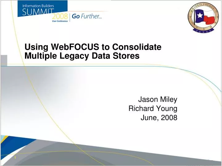 using webfocus to consolidate multiple legacy data stores