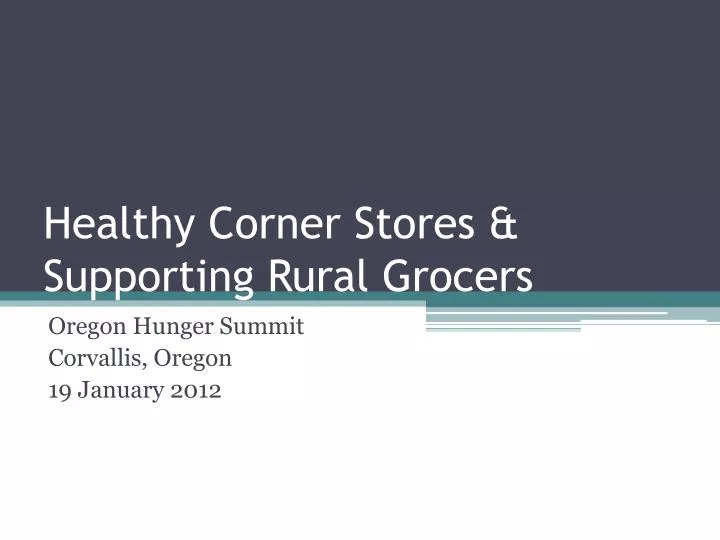 healthy corner stores supporting rural grocers