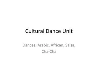 Cultural Dance Unit