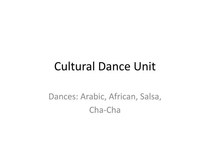 cultural dance unit