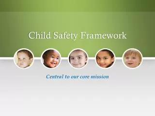 Child Safety Framework