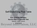 Self-Stabilizing Pool Table - slide 1