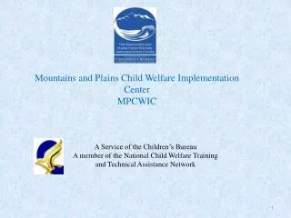 Mountains and Plains Child Welfare Implementation Center MPCWIC