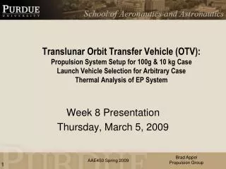 Week 8 Presentation Thursday, March 5, 2009