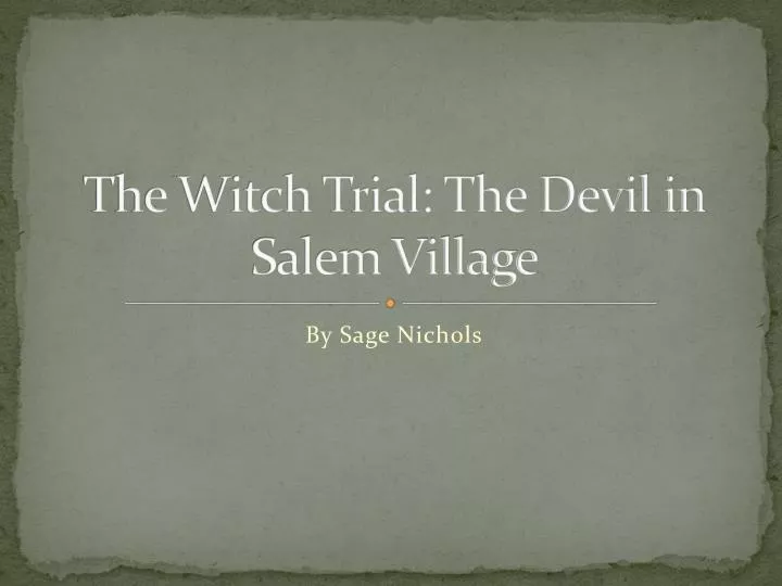the witch trial the devil in salem village