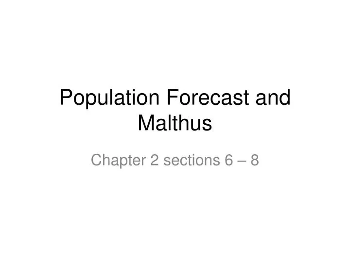 population forecast and malthus