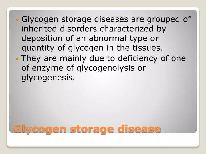 glycogen storage disease