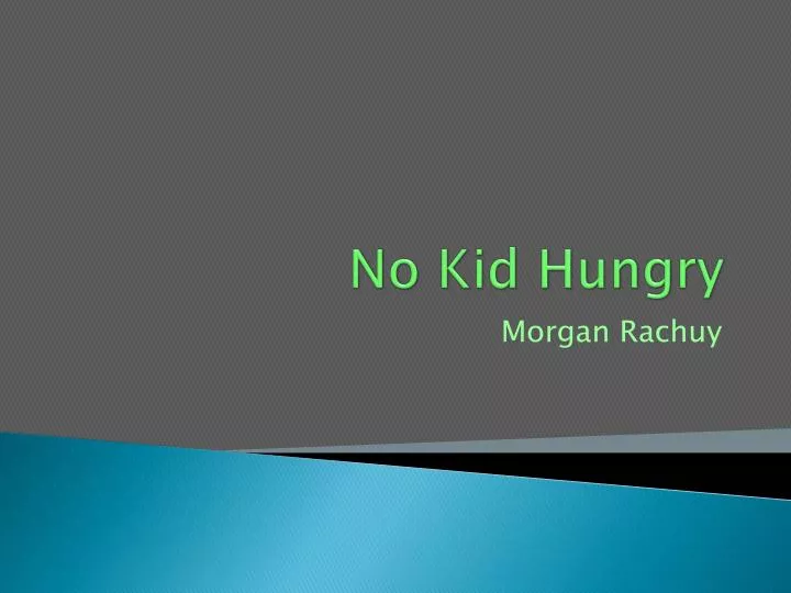 no kid hungry