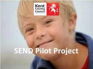 SEND Pilot Project