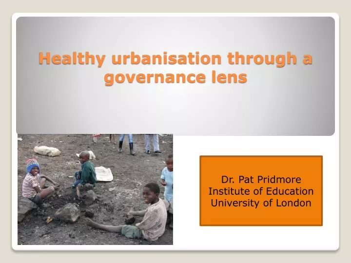 healthy urbanisation through a governance lens