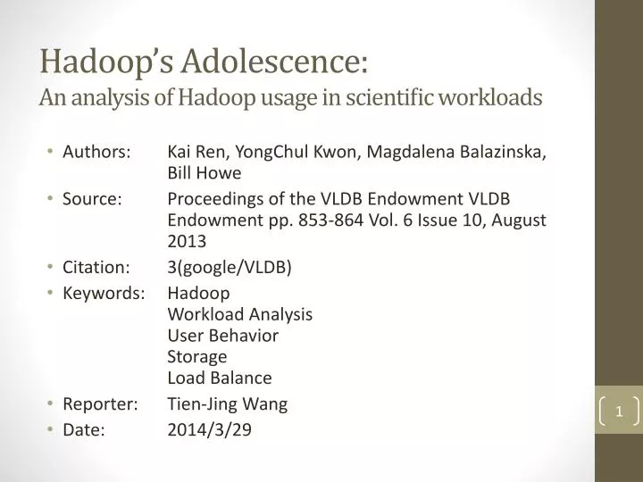 hadoop s adolescence an analysis of hadoop usage in scienti c workloads