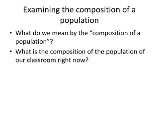 Examining the composition of a population