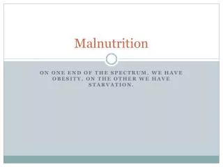 malnutrition
