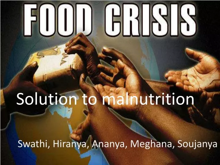 solution to malnutrition