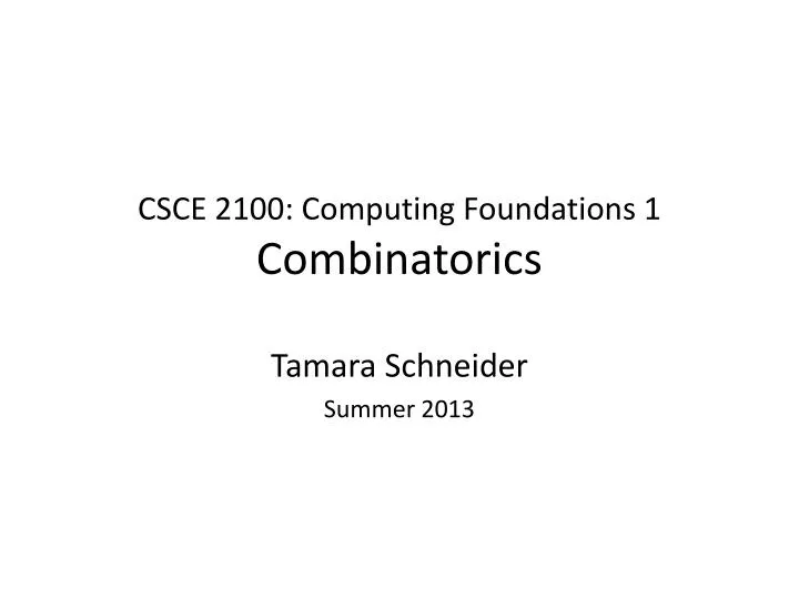 csce 2100 computing foundations 1 combinatorics