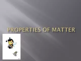 properties of matter