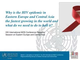 XIX International AIDS Conference Regional Session on Eastern Europe and Central Asia
