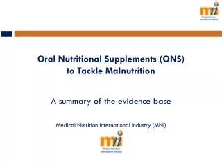 Oral Nutritional Supplements (ONS) to Tackle M alnutrition