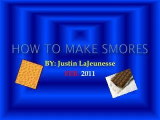 How to make smores