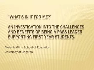 Melanie Gill – School of Education University of Brighton