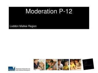 Moderation P-12