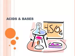 ACIDS &amp; BASES