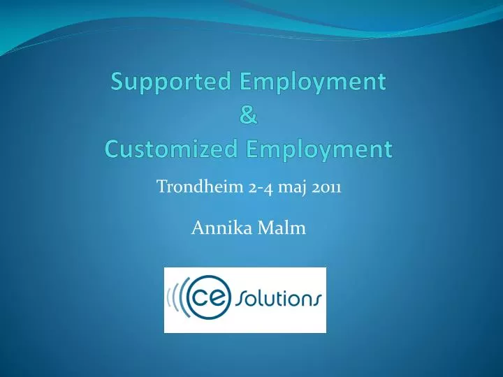 supported employment customized employment