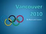 Vancouver 2010 - slide 1