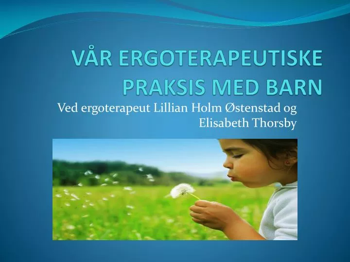 v r ergoterapeutiske praksis med barn