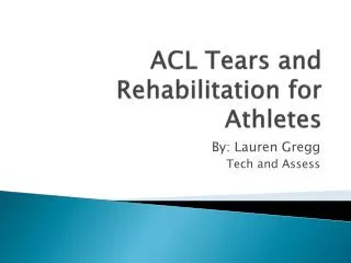 ACL Tears and Rehabilitation for Athletes